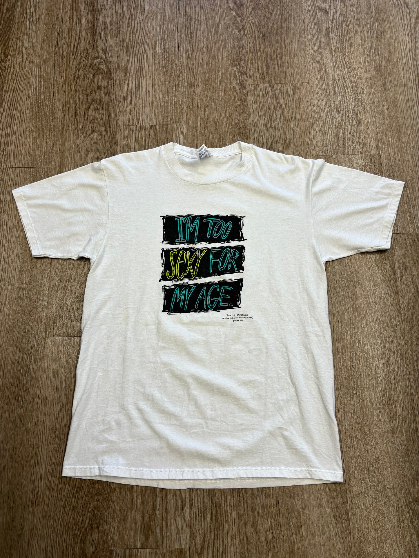 1990s Risqué “I’m Too Sexy For My Age” Tee